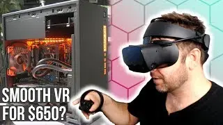 The perfect VR low budget PC for $650!