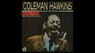 Coleman Hawkins - Rocky Comfort