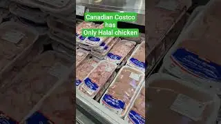 Canadian Costco has only Halal Chicken  #costco #halal #halalchicken #bestplace