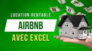 Comment g&eacute;rer ma location AirBNB avec notre fichier Excel