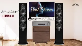 COMBO ĐẬM CHẤT &Yacute; VỚI SONUS FABER LUMINA III V&Agrave; CAMBRIDGE CXA81 MKII - CHẤT &Acirc;M S&Aacute;NG, CHI TIẾT