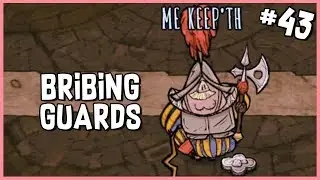 🐷 Smashing Town Houses & Bribing the Guards | Don't Starve Hamlet Early Access Gameplay | Part 43