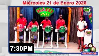 Haiti Bolet en Vivo |  Mi&eacute;rcoles 21 de Enero 2026/ 7:30 PM