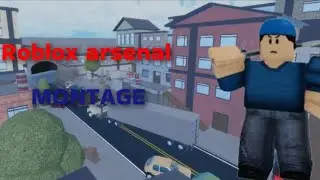ROBLOX ARSENAL (MONTAGE)