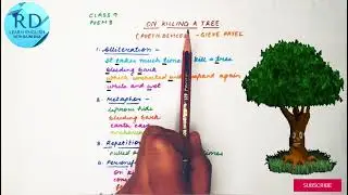 On killing a Tree Class 9 (CBSE) | Explanation | Poetic devices | Figures of speech