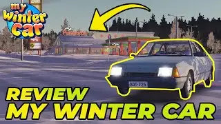 MY WINTER CAR RELEASED! First Review... | My Winter Car #1