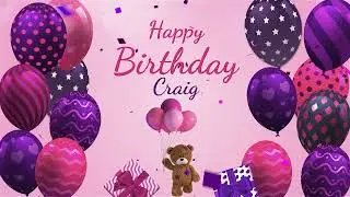 Happy Birthday Craig | Craig Happy Birthday Song