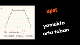 📣İSPAT📣Yamukta orta taban uzunluğu ve tabanlara paralelliği