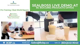 SealBoss for Pros | Live Demo + Training at BC Building Products