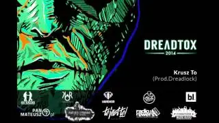 06. Dreadlock- Krusz To (Prod.Dreadlock)