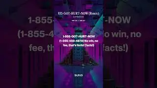 855-GOT-HURT-NOW (Remix) Trap, Viral Pop Commercial Lawyer Radio Jingle