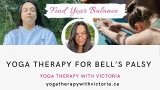 Yoga Therapy for Bell's Palsy - Yoga Therapy with Victoria
