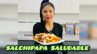 Salchipapa Saludable👌