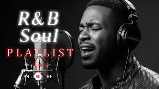 R&B Soul】Serene Soul Nights – Smooth R&B Tracks for Relaxation