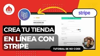 &iquest;C&oacute;mo aceptar pagos en l&iacute;nea integrando Stripe a tu sitio web de Softr? | Tutorial de No Code