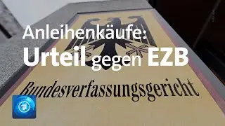 Staatsanleihenkäufe der Europäischen Zentralbank teilweise verfassungswidrig