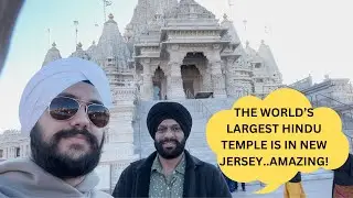 THE WORLD’S LARGEST HINDU TEMPLE IS IN NEW JERSEY#vlog #indianvlogger