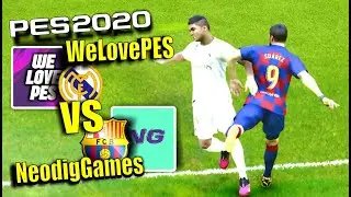 PES 2020: Online Friendlies #3 | El Cl&aacute;sico! (WeLovePES Vs. NeodigGames)