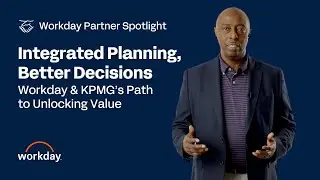 Unlock Value with Workday & KPMG's Integrated Planning Solution
