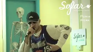 Purin Work - Living Proof | Sofar A Coru&ntilde;a