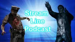 Stream Line S1E42 | Best & Worst Zombie Video Games