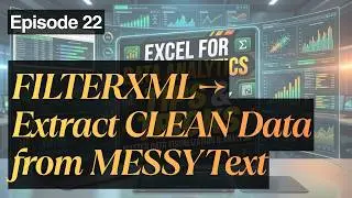 The FILTERXML Trick 🔧 Turn Raw Text into Usable Data