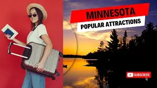 Unveiling the Top 10 Must-Visit Attractions in Minnesota | Travelogue Treasures