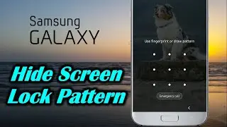 Hide Screen Lock Pattern in Samsung