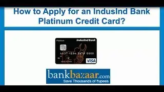How to Apply for an IndusInd Bank Platinum Credit Card