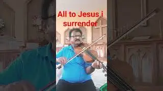 All to Jesus i surrender 🎻🎻🎻 #violin #