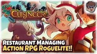 Restaurant Management Action Roguelike!! | Let's Try Cuisineer