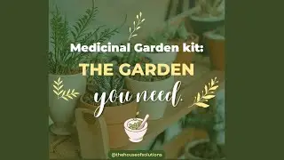 Medicinal Garden kit: Turn your backyard into a pharmacy. Medicinal Garden kit review.