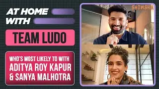 Aditya Roy Kapur & Sanya Malhotra Play Who's Most Likely To, Talk About Ludo & Much More