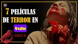 7 PEL&Iacute;CULAS DE TERROR QUE PUEDES VER EN TUBI | PARTE II