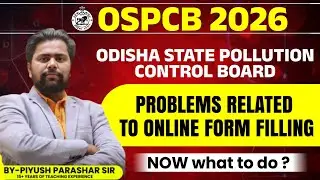 OSPCB RECRUITMENT 2026 || ONLINE FORM FILLING RELATED ISSUES ||OSPCB AEE AES ASO #OSPCB_2026