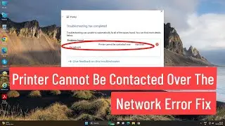 Невозможно подключиться к принтеру через исправление сетевой ошибки