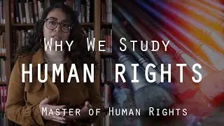 Why We Study Human Rights