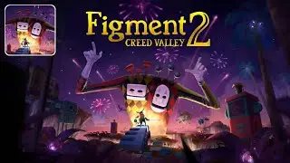 Figment 2: Creed Valley - Gameplay (Android)