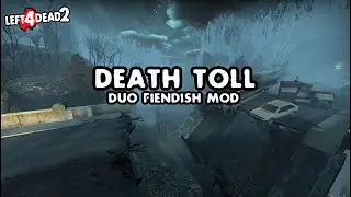 Left 4 Dead 2 - Death Toll (Fiendish difficulty/Duo, realism expert/no incaps/no restart)