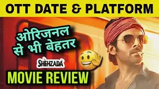 Shehzada Movie Review I Shehzada OTT Release Date and Platform | Kartik Aryan | Shehzada Remake