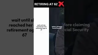 Retiring at 62 Social Security Retirement Income #shorts