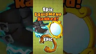 Ranking Every Epic Equipment in Clash of Clans!