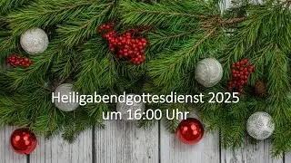 Heiligabend Christusgemeinde Bretten 2025