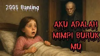 #218     AKU MIMPI BURUK MU (2005 Selangor)