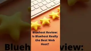Bluehost ReviewIs Bluehost Really the Best Web Host#short