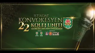 LIVE : MAJLIS ISTIADAT KONVOKESYEN KOLEJ UNITI KE-22 5 OCT 2025 SIDANG PAGI ( RASMI )