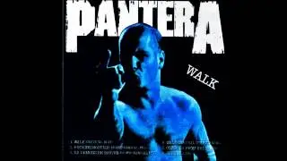 Pantera - Walk (Cervical Dub Extended)