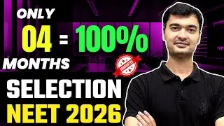 Confirm NEET 2026 Selection In 4 Months | How to crack Neet 2026 in 4 months | NEET 2026