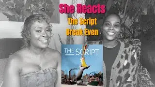 She Reacts to The Script's 