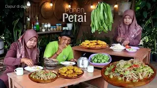 Oseng Pete seperti ini kebangetan nikmatnya, bakwan jagung, panen pete & jagung, hidup di desa 